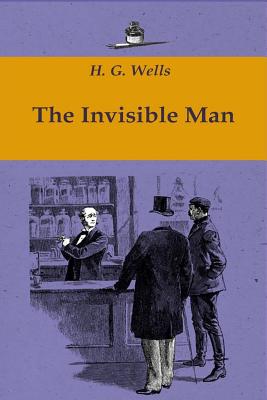 The Invisible Man - H G Wells