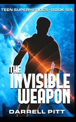 The Invisible Weapon - Pitt, Darrell