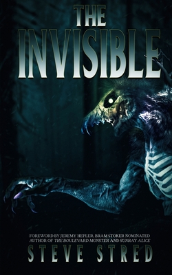 The Invisible - Stred, Steve, and Medina, A A (Cover design by)