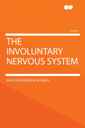 The Involuntary Nervous System