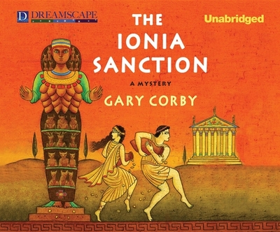 The Ionia Sanction: A Mystery of Ancient Greece - Corby, Gary