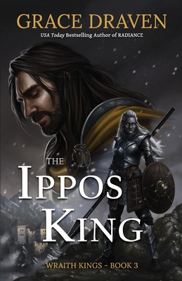 The Ippos King - Draven, Grace