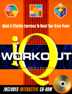The IQ Workout Book: Quick & Efficient Exercises to Boost Your Brain Power
