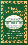 The Irish Bed & Breakfast Book - Sullivan, Fran