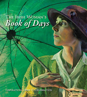 The Irish Woman's Book of Days - Potter, Tony (Compiled by)