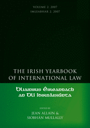 The Irish Yearbook of International Law, Volume 2 2007