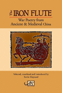 The Iron Flute: War Poetry from Ancient China