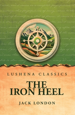 The Iron Heel - Jack London