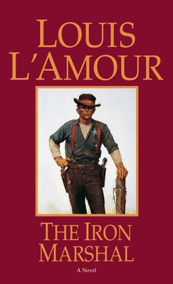 The Iron Marshal - L'Amour, Louis