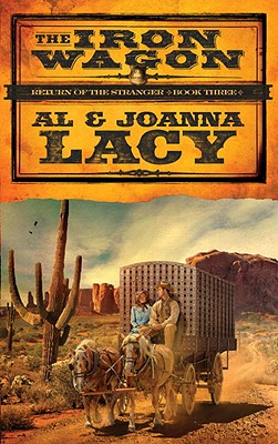 The Iron Wagon - Lacy, Al, and Lacy, JoAnna