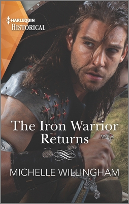The Iron Warrior Returns - Willingham, Michelle