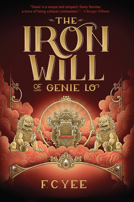 The Iron Will of Genie Lo - Yee, F. C.