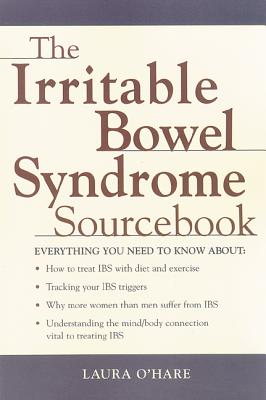 The Irritable Bowel Syndrome Sourcebook - O'Hare, Laura