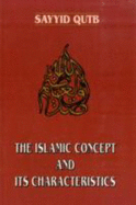 The Islamic Concept and Its Characteristics