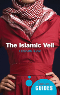 The Islamic Veil: A Beginner's Guide