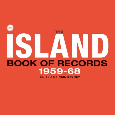 The Island Book of Records Volume I: 1959-68 - Storey, Neil (Editor)