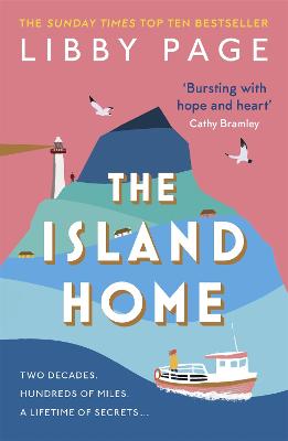 The Island Home: The uplifting page-turner making life brighter - Page, Libby