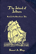 The Island of Istburn: Book 2 of the Black Armor Tales