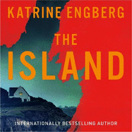 The Island: the next gripping Scandinavian noir thriller from the international bestseller for 2023