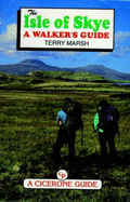 The Isle of Skye: A Walker's Guide
