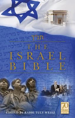The Israel Bible - Weisz, Tuly