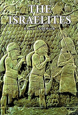 The Israelites - Isserlin, B S