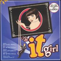 The It Girl [Original Cast Recording] - Original Off-Broadway Cast