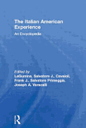 The Italian American Experience: An Encyclopedia