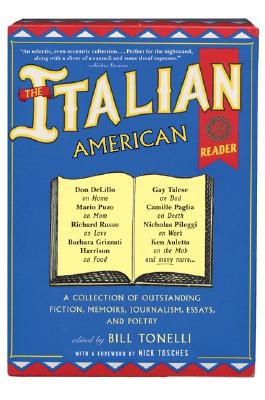 The Italian American Reader - Tonelli, Bill