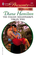 The Italian Millionaire's Virgin Wife