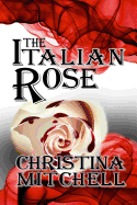 The Italian Rose