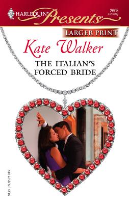 The Italian's Forced Bride - Walker, Kate