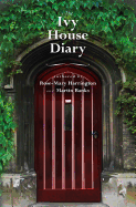 The Ivy House Diary