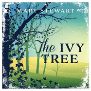 The Ivy Tree: The beloved love story from the Queen of Romantic Mystery