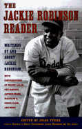 The Jackie Robinson Reader: Perspectives on an American Hero - Robinson, Jackie, and Smith, Wendell, and Mann, Arthur