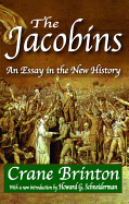 The Jacobins: An Essay in the New History