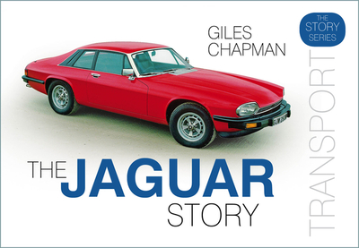 The Jaguar Story - Chapman, Giles