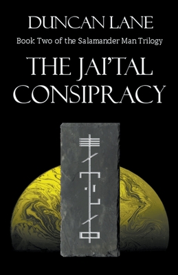 The Jai'Tal Conspiracy - Lane, Duncan
