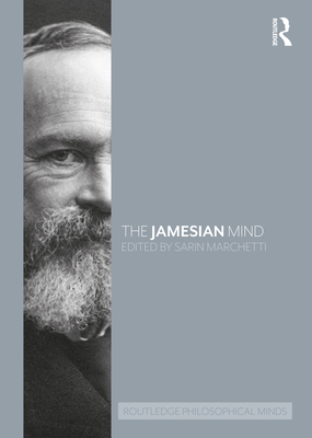 The Jamesian Mind - Marchetti, Sarin (Editor)