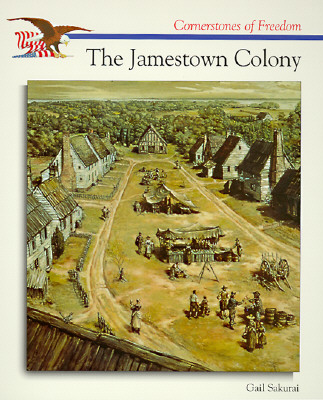 The Jamestown Colony - Sakurai, Gail