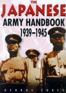 The Japanese Army Handbook 1939-1945