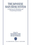 The Japanese Main Bank System