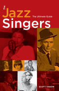 The Jazz Singers: The Ultimate Guide