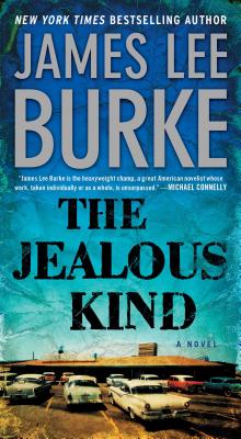 The Jealous Kind - Burke, James Lee