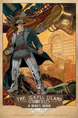 The Jekyll Island Chronicles (Book Two): A Devil's Reach - Nedvidek, Steve, and Crowell, Ed, and Lowe, Jack