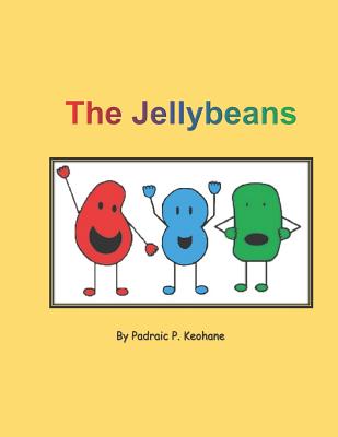 The Jellybeans - Keohane, Padraic P