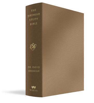 The Jeremiah Study Bible, Esv, Bronze Leatherluxe(r): What It Says. What It Means. What It Means for You. - Jeremiah, David