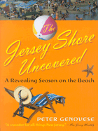 The Jersey Shore Uncovered: A Revealing Season on the Beach
