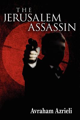 The Jerusalem Assassin - Azrieli, Avraham