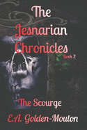 The Jesnarian Chronicles 2021: The Scourge